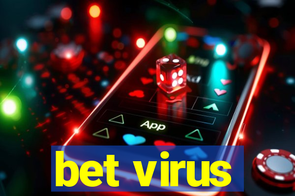 bet virus