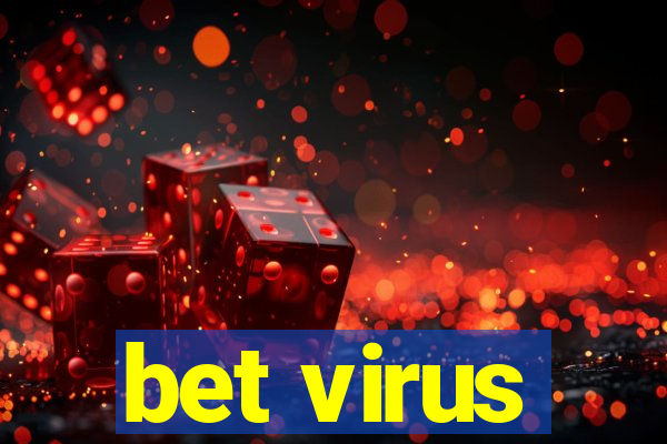 bet virus