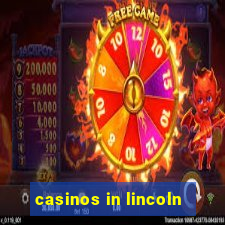 casinos in lincoln