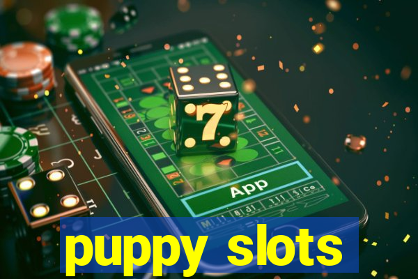 puppy slots