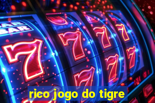 rico jogo do tigre