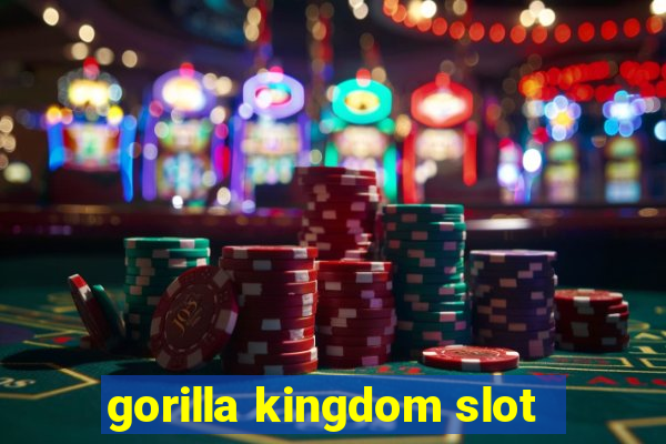 gorilla kingdom slot