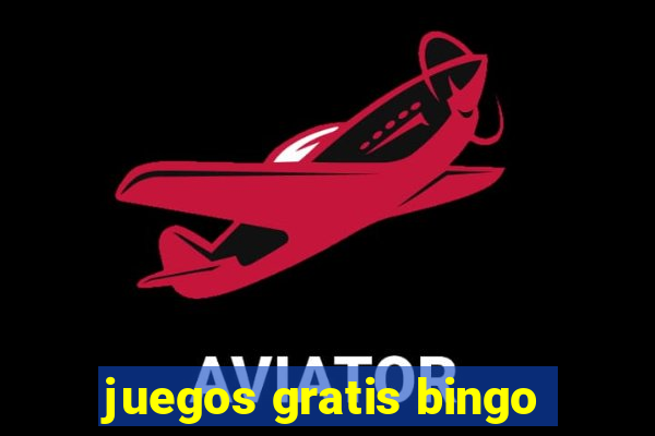 juegos gratis bingo