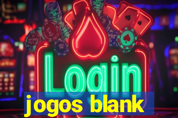 jogos blank