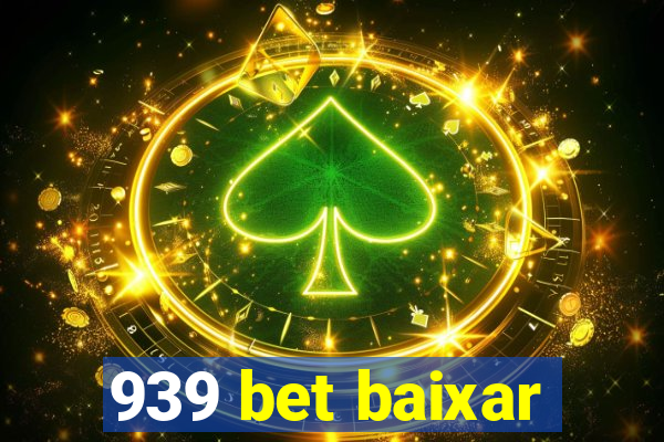 939 bet baixar