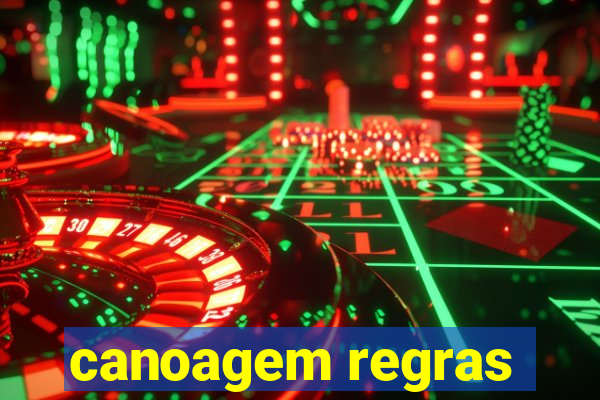 canoagem regras