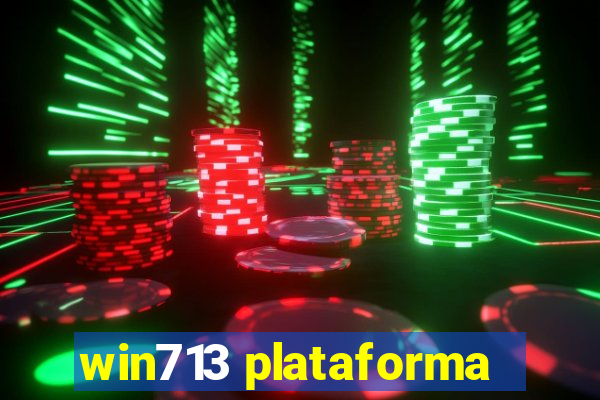 win713 plataforma