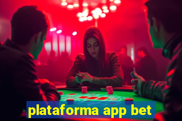 plataforma app bet