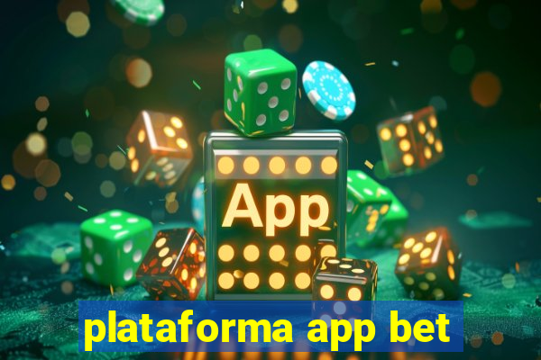 plataforma app bet