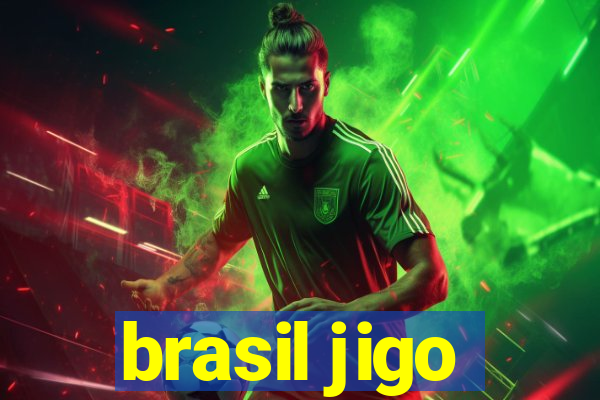 brasil jigo