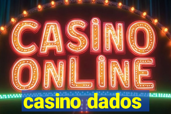 casino dados