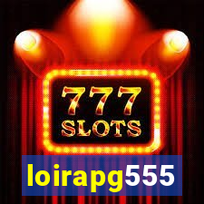 loirapg555