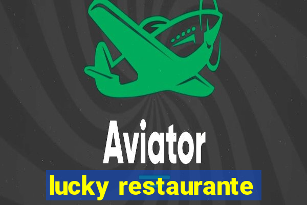 lucky restaurante