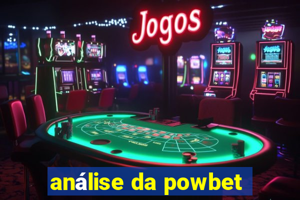 análise da powbet