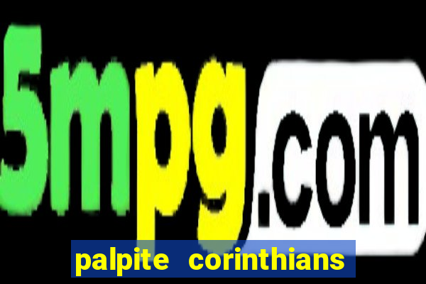 palpite corinthians x palmeiras