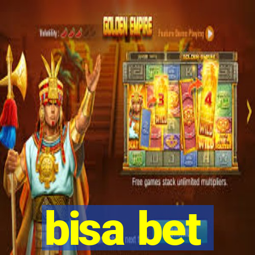 bisa bet