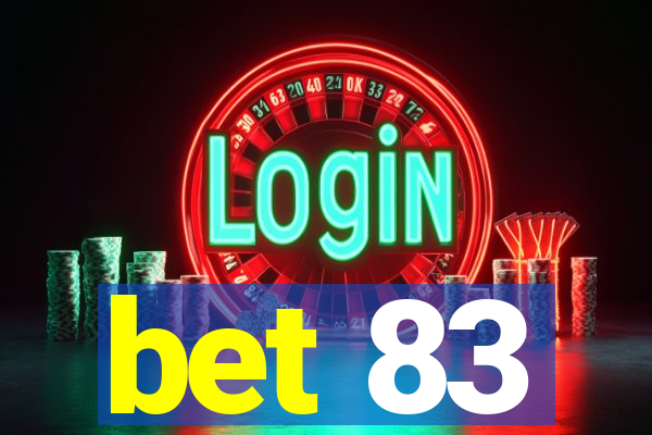 bet 83