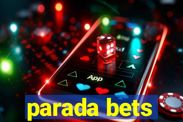 parada bets