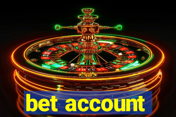 bet account