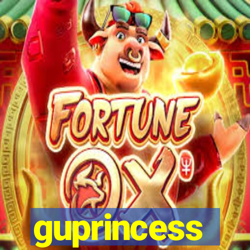 guprincess