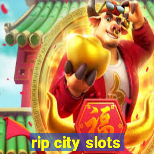 rip city slots