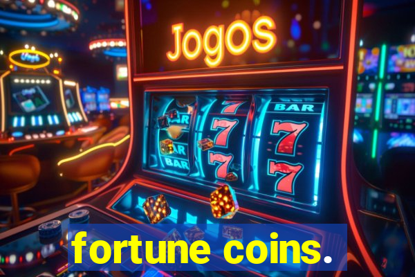 fortune coins.