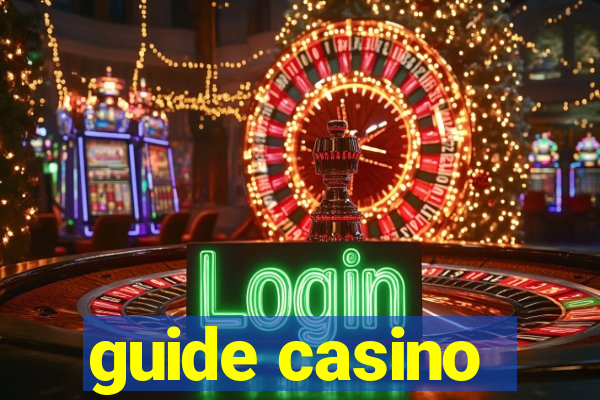 guide casino