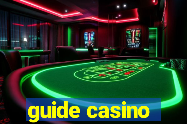 guide casino