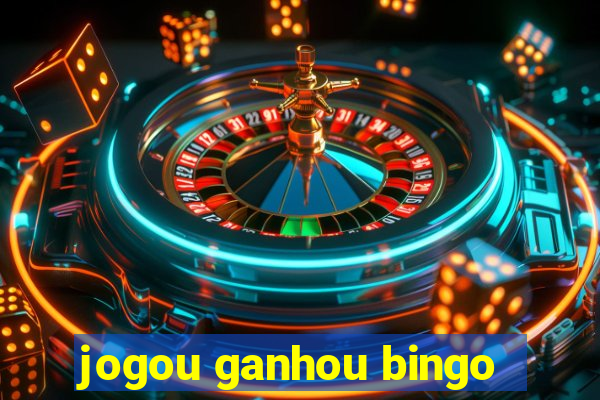 jogou ganhou bingo