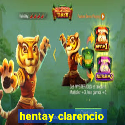 hentay clarencio