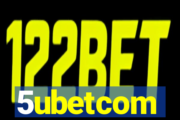 5ubetcom