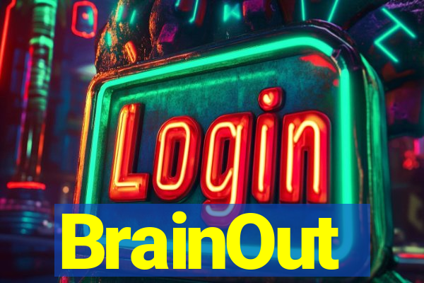 BrainOut