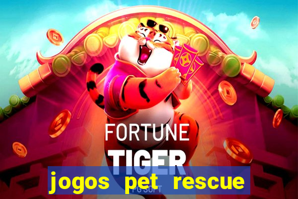 jogos pet rescue saga online gratis