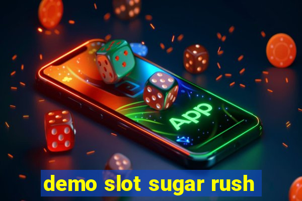 demo slot sugar rush