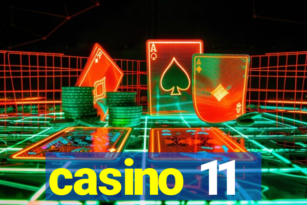 casino 11