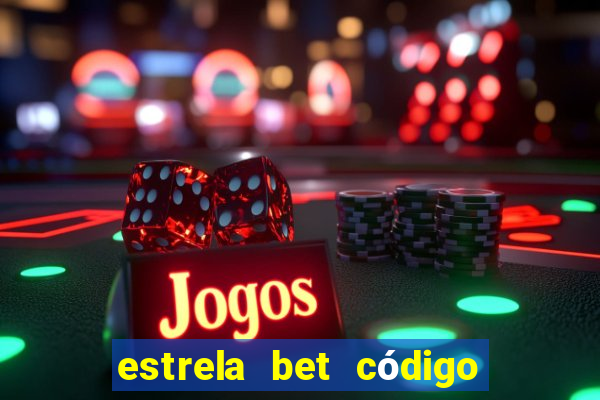 estrela bet código de afiliado