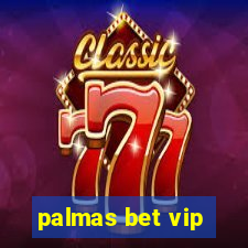 palmas bet vip