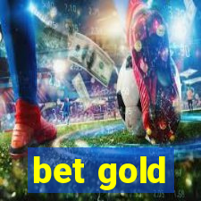 bet gold