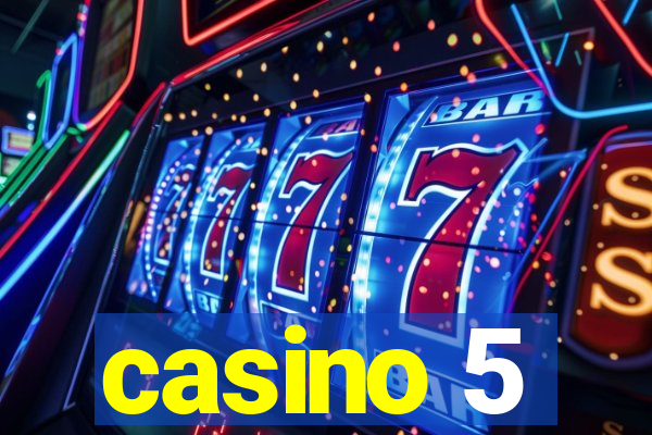 casino 5