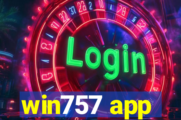 win757 app