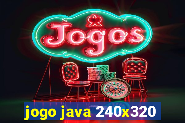 jogo java 240x320