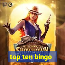 top ten bingo