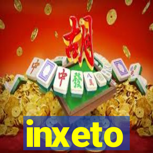 inxeto