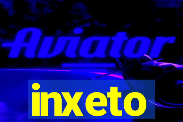 inxeto