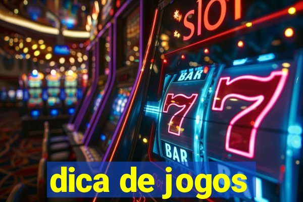 dica de jogos