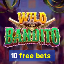 10 free bets