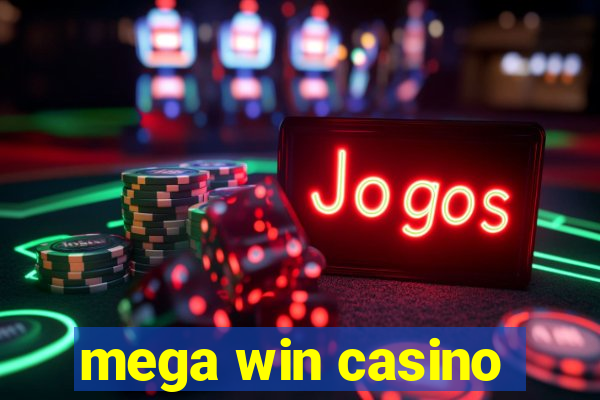 mega win casino