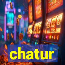 chatur