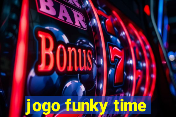 jogo funky time