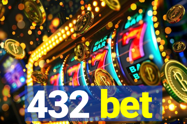 432 bet